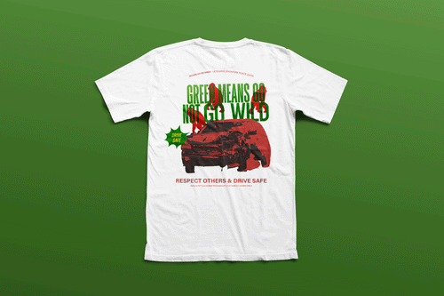 Green Means Go. Not GO WILD